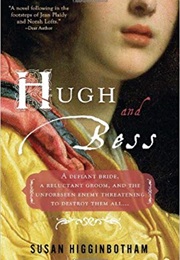 Hugh and Bess (Susan Higginbotham)