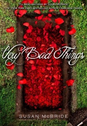 Very Bad Things (Susan McBride)