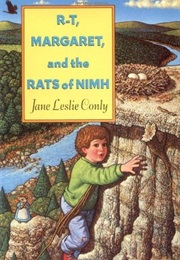 R-T, Margaret, &amp; the Rats of NIMH (Jane Leslie Conly)