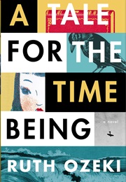 A Tale for the Time Being (Ruth Ozeki)