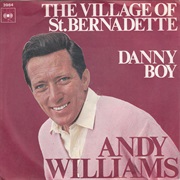 Village of St. Bernadette - Andy Williams