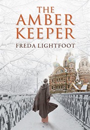 The Amber Keeper (Freda Lightfoot)