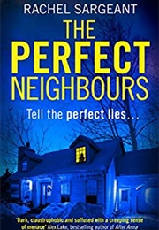 Perfect Neighbours (Rachel Sergeant)
