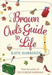 Brown Owl&#39;s Guide to Life (Kate Harrison)