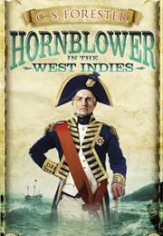 Hornblower in the West Indies (C. S. Forester)