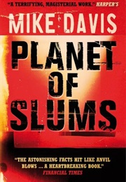 Planet of the Slums (Mike Davis)