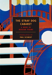 The Stray Dog Cabaret (Paul Schmidt)