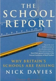 The School Report (Nick Davies)