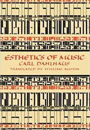 Aesthetics of Music (Carl Dalhaus)