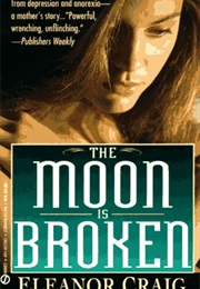 The Moon Is Broken (Eleanor Craig)