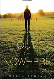 Out of Nowhere (Maria Padian)