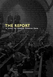 The Report (Jessica Francis Kane)