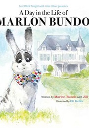 A Day in the Life of Marlon Bundo (Jill Twiss)