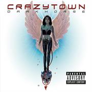 Crazytown - Darkhorse