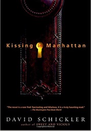Kissing in Manhattan (David Schickler)
