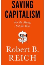 Saving Capitalism (Robert B. Reich)