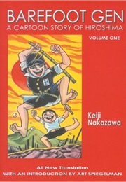 Barefoot Gen Volume 1: A Cartoon Story of Hiroshima (Keiji Nakazawa)