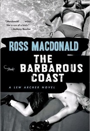 The Barbarous Coast (Ross MacDonald)