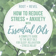 Aromatherapy to Reduce Stress, Anxiety, or Depression