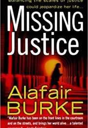 Missing Justice (Alafair Burke)