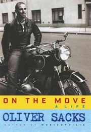 On the Move: A Life (Oliver Sacks)