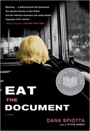 Eat the Document (Dana Spiotta)