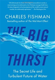 The Big Thirst (Charles Fishman)