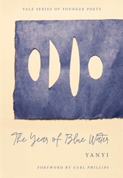The Year of Blue Water (Yanyi)
