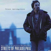 Streets of Philadelphia - Bruce Springsteen