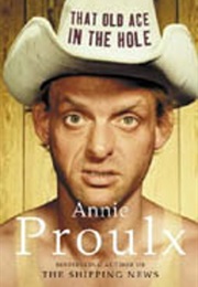 That Old Ace in the Hole (Annie Proulx)