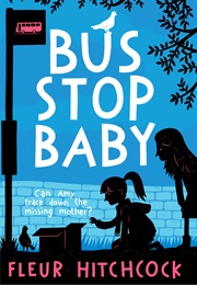 Bus Stop Baby (Fleur Hitchcock)