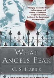 What Angels Fear (C.S. Harris)