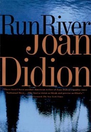 Run River (Joan Didion)
