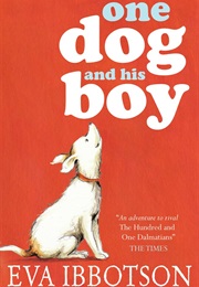 One Dog and His Boy (Eva Ibbotson)
