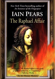 The Raphael Affair (Iain Pears)