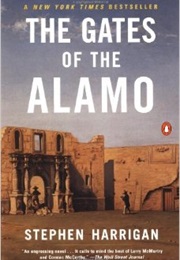 The Gates of the Alamo (Stephen Harrigan)