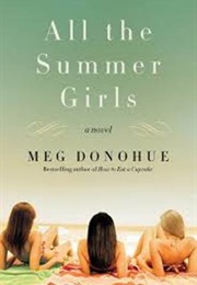 All the Summer Girls (Meg Donahue)