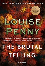 The Brutal Telling (Louise Penny)