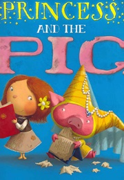 The Princess and the Pig (Jonathan Emmett)
