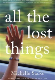 All the Lost Things (Michelle Sacks)