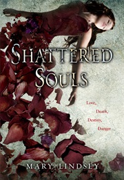 Shattered Souls (Mary Lindsey)