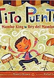 Tito Puente, Mambo King/Tito Puento, Rey Del Mambo (Monica Brown)