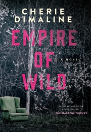 Empire of Wild (Cherie Dimaline)