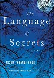 The Language of Secrets (Ausma Zehanat Khan)