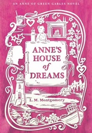 Anne&#39;s House of Dreams (L.M. Montgomery)