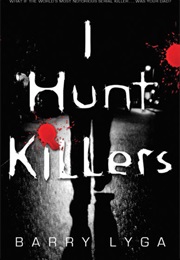 I Hunt Killers (Barry Lyga)