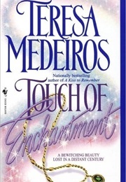 Touch of Enchantment (Teresa Medeiros)