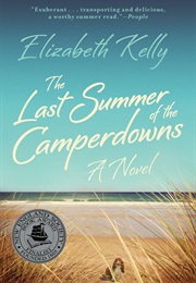 Last Summer of the Camperdowners (Elizabeth Kelly)