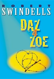 Daz 4 Zoe (Robert Swindells)