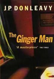 The Ginger Man by J. P. Donleavy